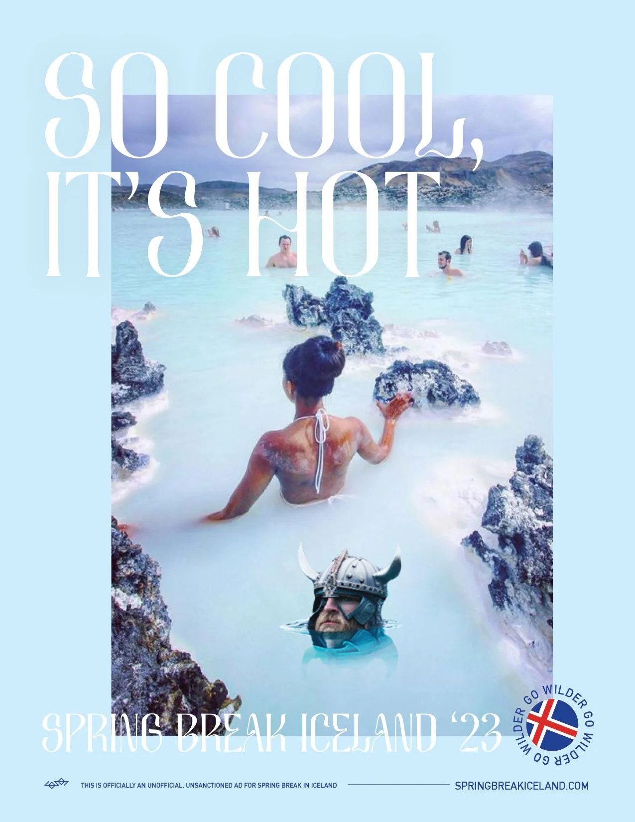 Poster: So cool, it's hot. A Viking helmet surfaces in a geothermal lagoon.
