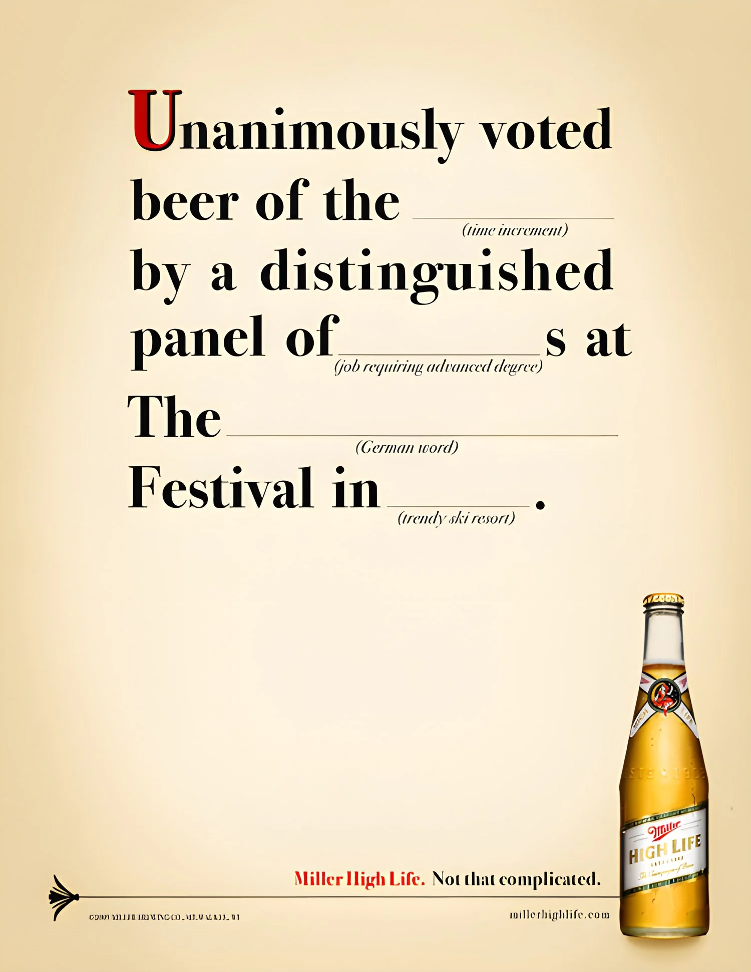 Mad Libs ad: Unanimously voted beer of the (time increment) by a distinguished panel