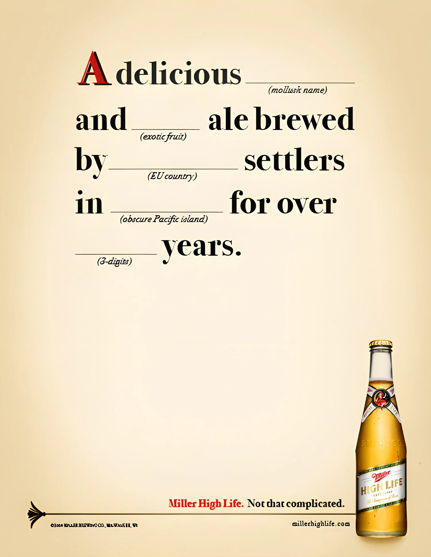 Mad Libs ad: A delicious (mollusk name) and (exotic fruit) ale brewed by (EU country) settlers